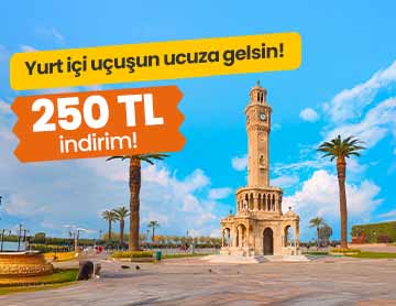 Yurt İçi Uçuşlarda 250 TL İndirim!